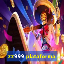 zz999 plataforma